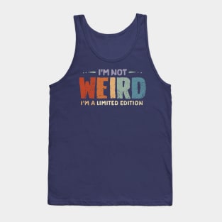 I'm a Limited Edition Tank Top